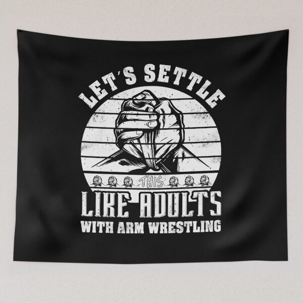 Item preview, Arm Wrestling Arm Wrestling Saying Arm Wrestling designed and sold by Renergie.