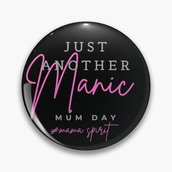 Item preview, Just another Manic Mum Mad - Mama Spirit designed and sold by MikeMacro.