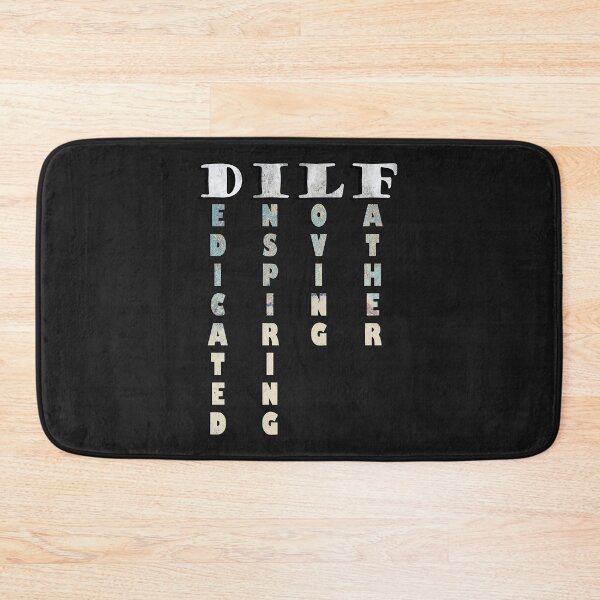 Item preview, Funny Dad Joke: Dilf, Dedicated, Inspiring, Loving, Father/ Cute Father's Day Gifts designed and sold by tamdevo1.