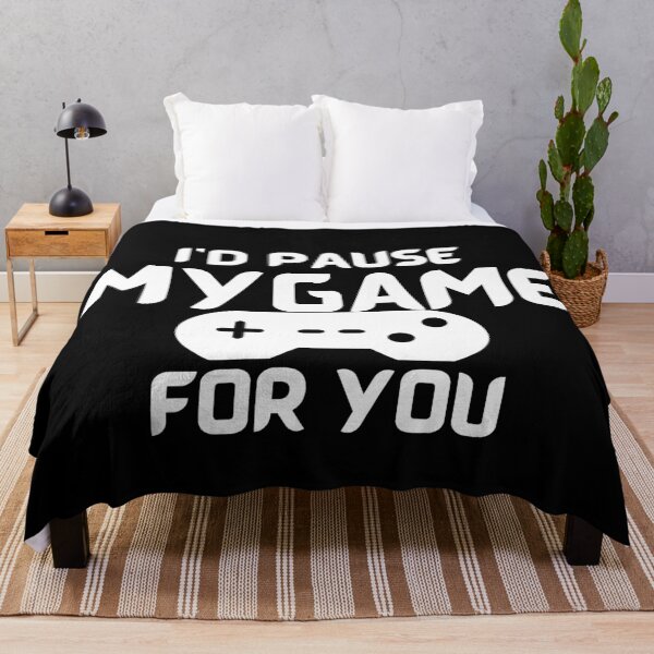 Item preview, I'd Pause My Game For You designed and sold by Gmaish.