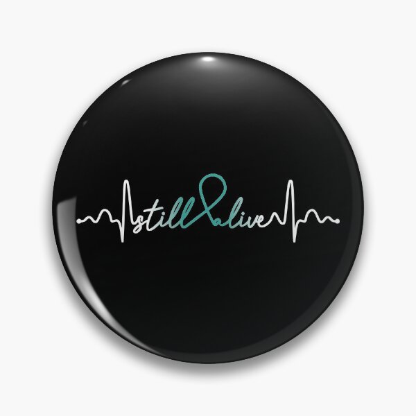 Item preview, Still Alive- Ovarian Cancer Awareness Gifts for Women Ovarian Cancer Support Ribbon designed and sold by Awarenessshop.