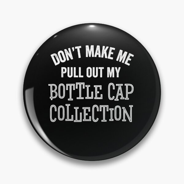 Item preview, Funny Bottle Cap Collector Collection Caps Gift designed and sold by carlhunt99.