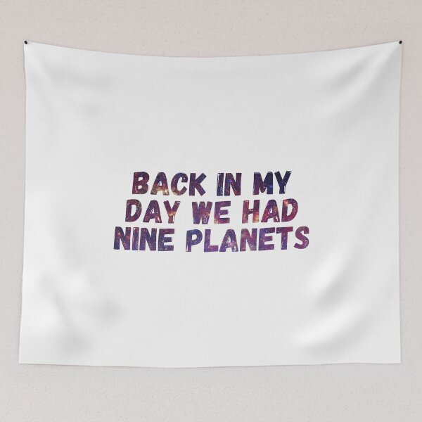 Item preview, back in my day we had nine planets designed and sold by Sinovius.