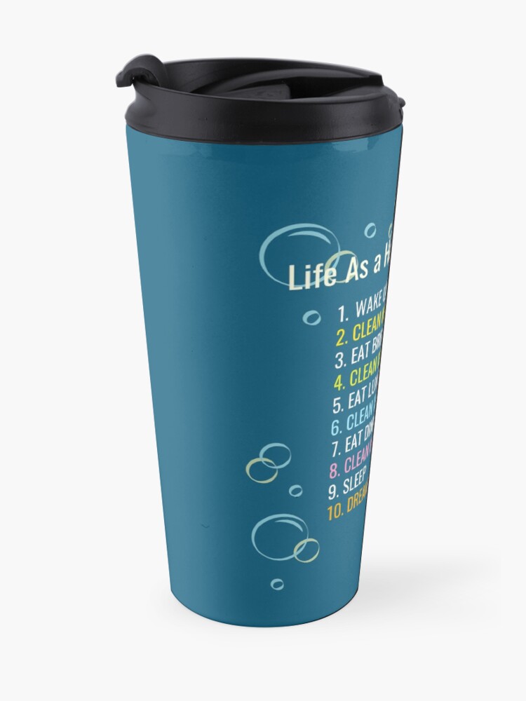 Alternate view of Life As a House Cleaner Funny Housekeeping Checklist Humor Travel Mug