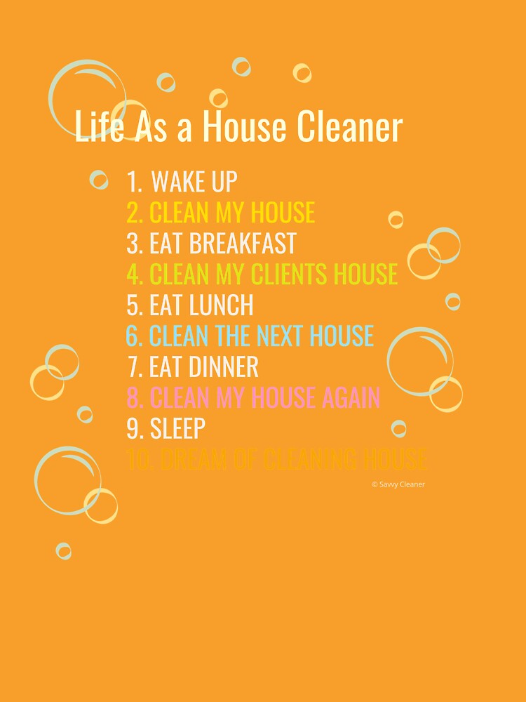 Life As a House Cleaner Funny Housekeeping Checklist Humor by SavvyCleaner