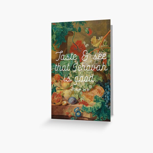 PSALM 34:8 Greeting Card