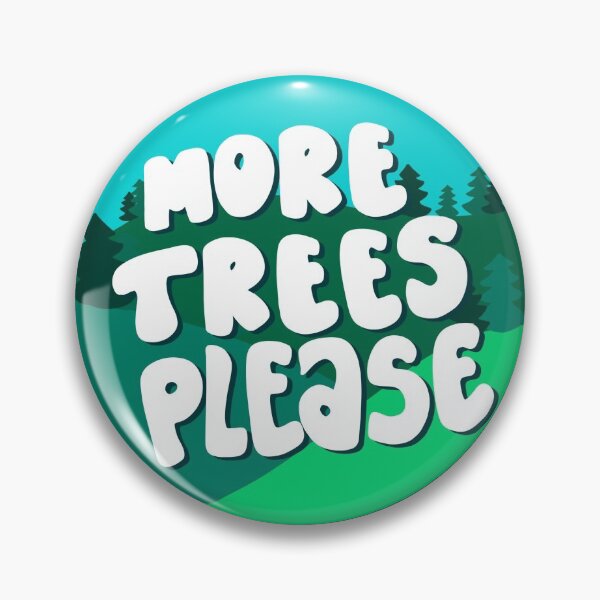 Item preview, more trees please designed and sold by scribbli.