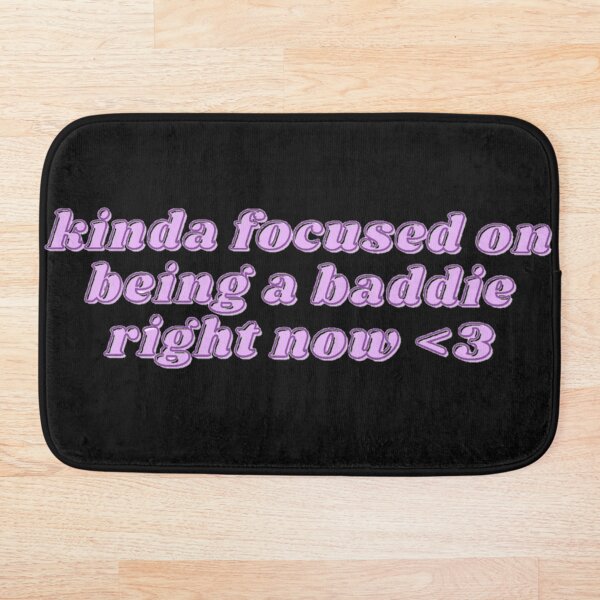Item preview, kinda focused on being a baddie right now designed and sold by daphhne.