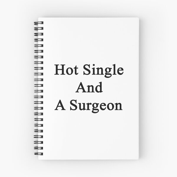 Item preview, Hot Single And A Surgeon designed and sold by supernova23.