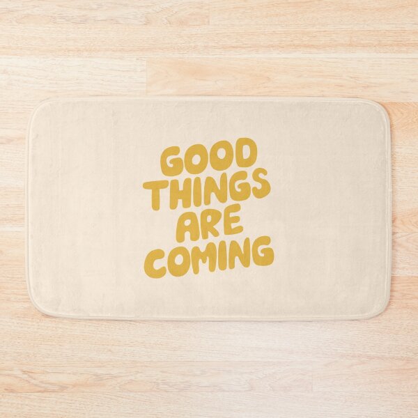 Item preview, Good Things Are Coming designed and sold by MotivatedType.