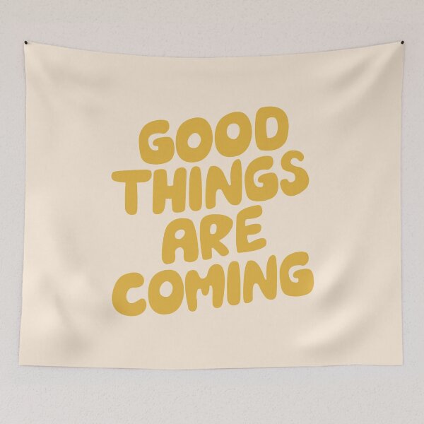 Item preview, Good Things Are Coming designed and sold by MotivatedType.