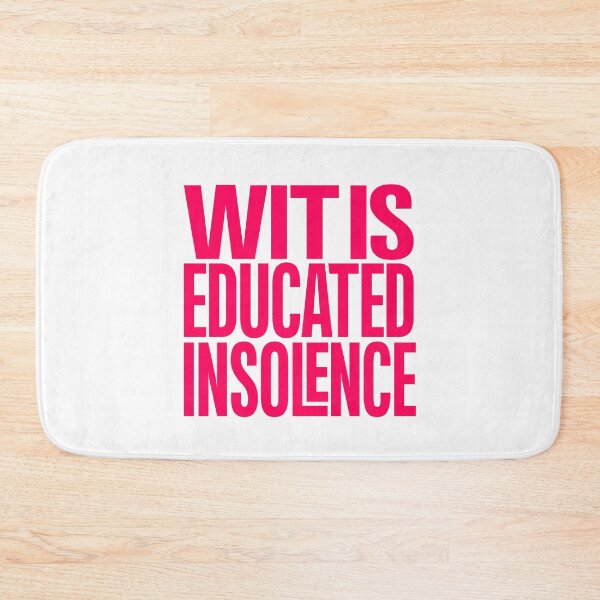 Item preview, Wit is educated insolence v.2 designed and sold by x1brett.