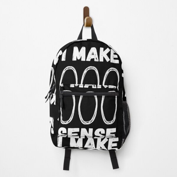 Item preview, i make zero sense designed and sold by HasnaanMohsin.