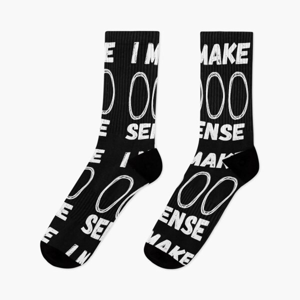 Item preview, i make zero sense designed and sold by HasnaanMohsin.