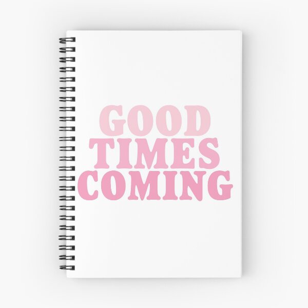Item preview, Copy of happier times are coming funny shirt for girl-for women Good Times Are Coming designed and sold by MousaObaid.