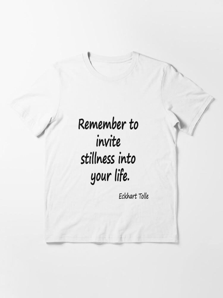Stillness | Essential T-Shirt