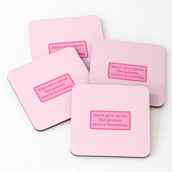 Item preview, dont give up on the person youre becoming quote designed and sold by elizastreet.