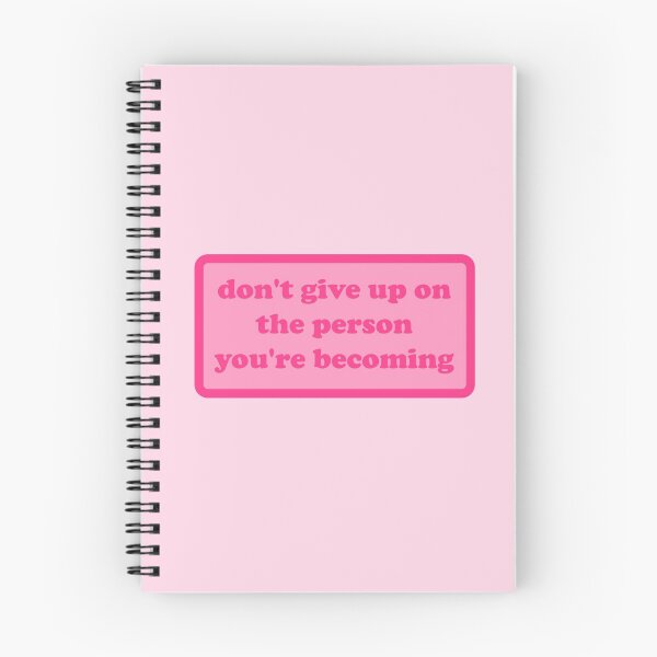 Item preview, dont give up on the person youre becoming quote designed and sold by elizastreet.