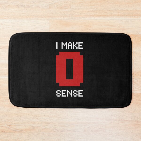 Item preview, i make zero sense designed and sold by HasnaanMohsin.
