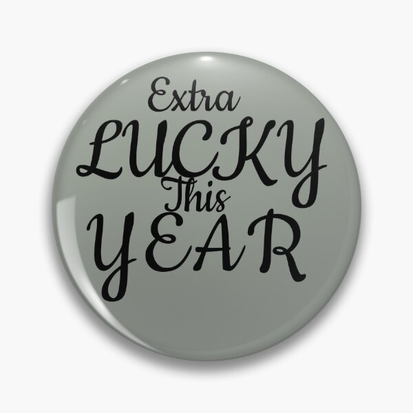 Item preview, Extra Lucky This Year designed and sold by Gmaish.