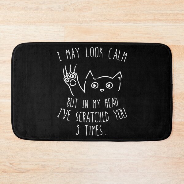 Item preview, I may look calm but in my head I've scratched you designed and sold by noahs-shop.