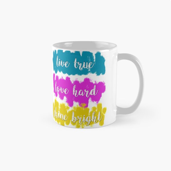Item preview, Live True, Love Hard, Shine Bright designed and sold by KatNorlandMerch.