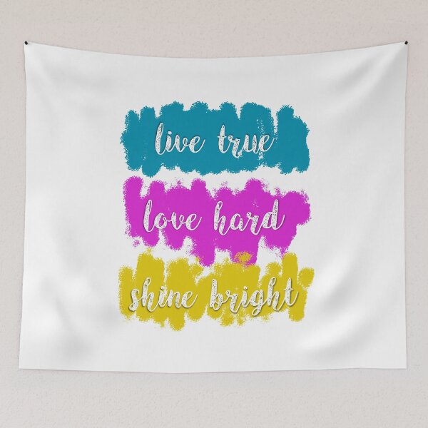 Item preview, Live True, Love Hard, Shine Bright designed and sold by KatNorlandMerch.