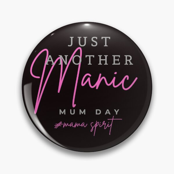 Item preview, Just Another Manic Mum-Day #Mama Spirit designed and sold by MikeMacro.