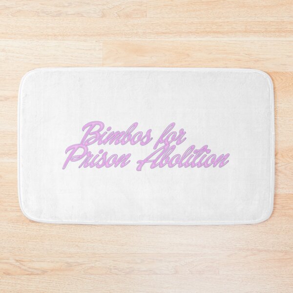 Item preview, Bimbos for Prison Abolition designed and sold by ellieswilson.