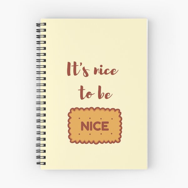 Item preview, It's Nice To Be Nice,      Biscuit Pun designed and sold by GoodMoodFood.
