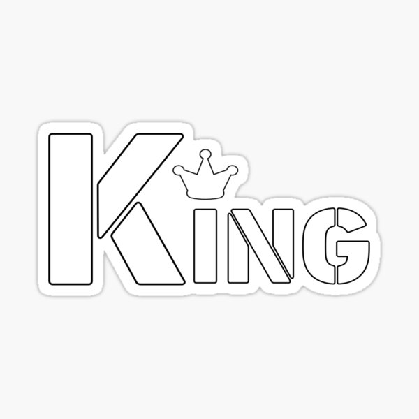 "King " Sticker for Sale by KirkyEdits Redbubble