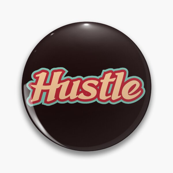 Item preview, Hustle designed and sold by ChilledTaho.