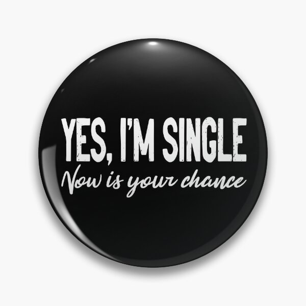 Item preview, Yes Im Single designed and sold by RedJazz.