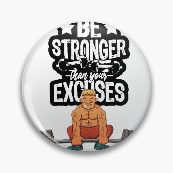 Item preview, Be Stronger Than your Excuses designed and sold by shahrone.