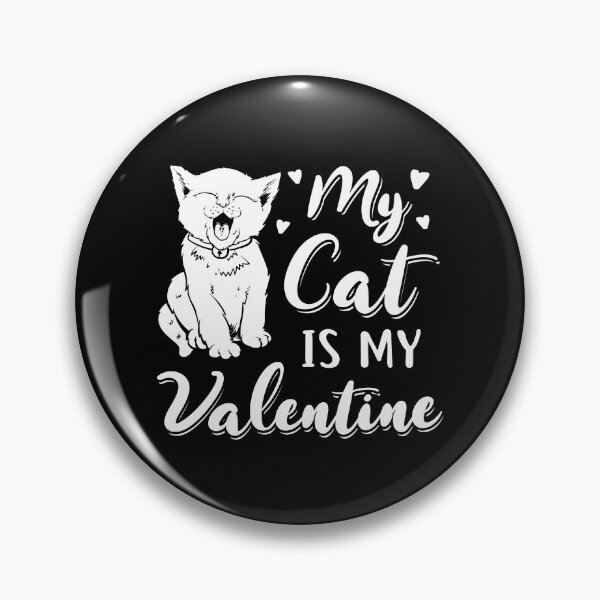 Item preview, My cat is my valentine designed and sold by WiBto.
