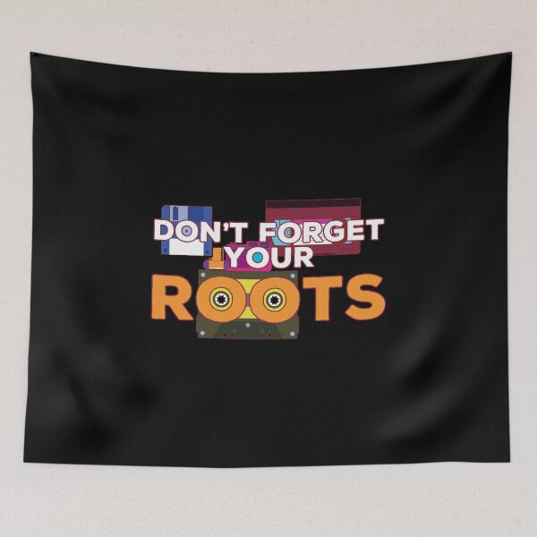 Item preview, Don’t Forget Your Roots - Funny Sarcastic Geek Tech designed and sold by PrintPress.