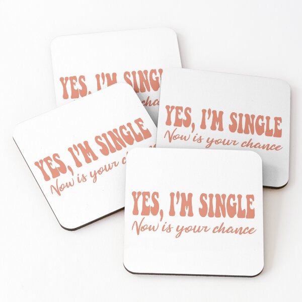 Item preview, Yes Im Single now is your chance funny designed and sold by RedJazz.