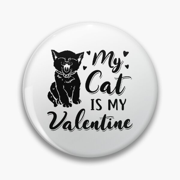 Item preview, My cat is my valentine designed and sold by WiBto.