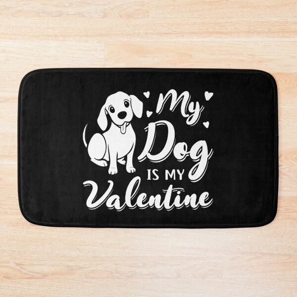 Item preview, My dog is my valentine designed and sold by WiBto.