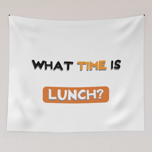 Item preview, What Time Is Lunch? designed and sold by Cupart.