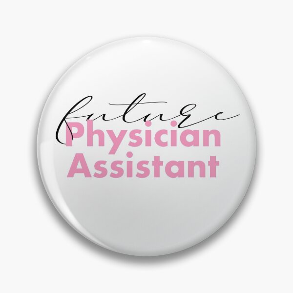 Item preview, Future Physician Assistant designed and sold by Sarahgranchelli.
