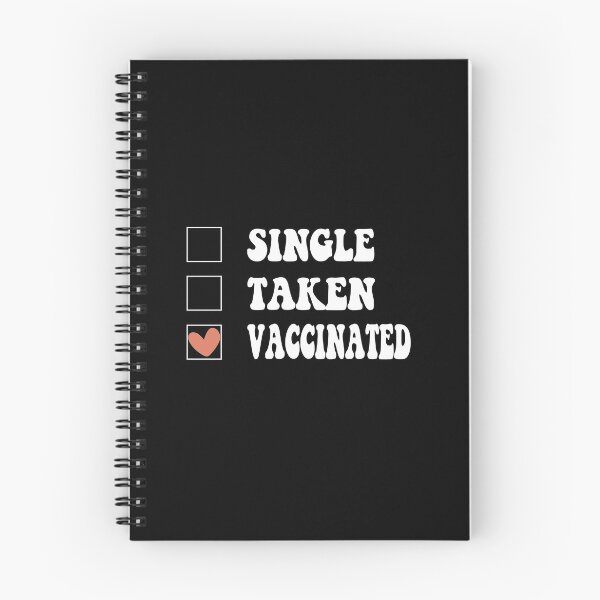 Item preview, Single Taken Vaccinated funny designed and sold by RedJazz.