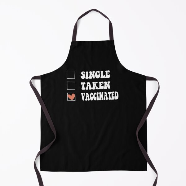 Item preview, Single Taken Vaccinated funny designed and sold by RedJazz.