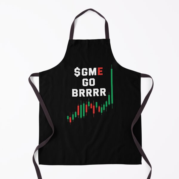 Item preview, GME Stock Only Go Up Go Brrrr designed and sold by yeknow.
