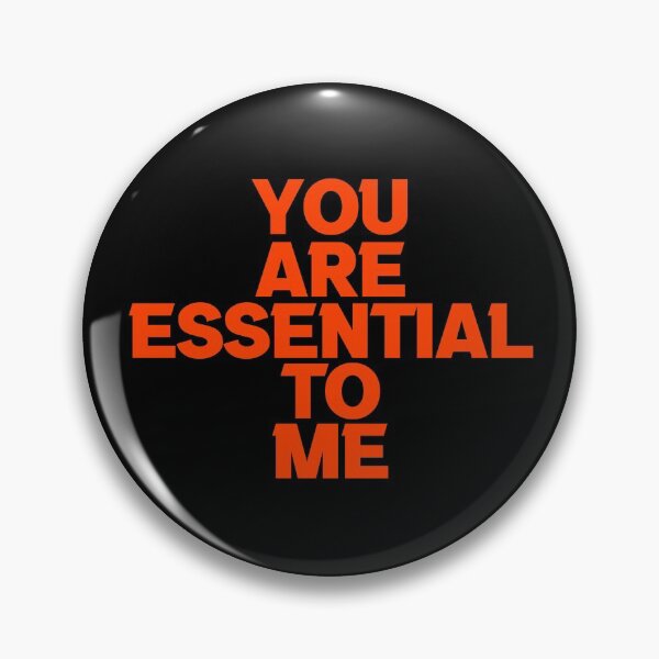 Item preview, You are essential to me tee-shirt designed and sold by wiggy38.