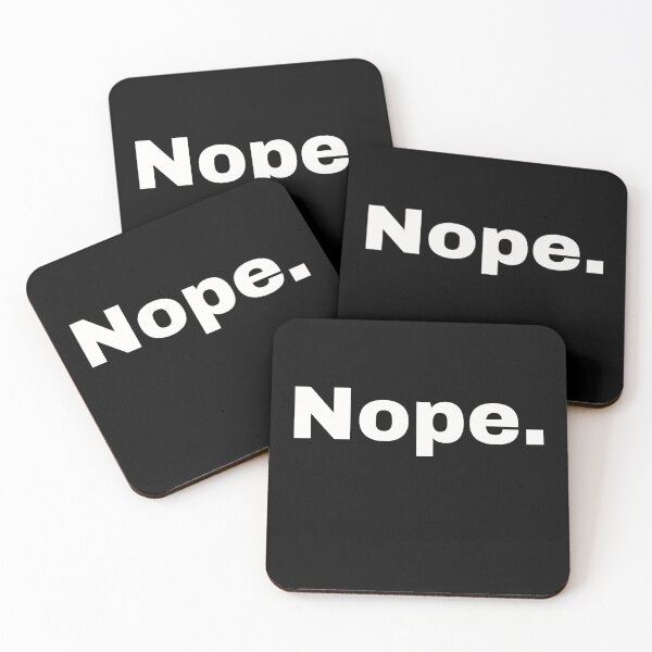 Item preview, Nope. Sarcastic statement and minimalist design for the reserved designed and sold by Text-N-Typo.