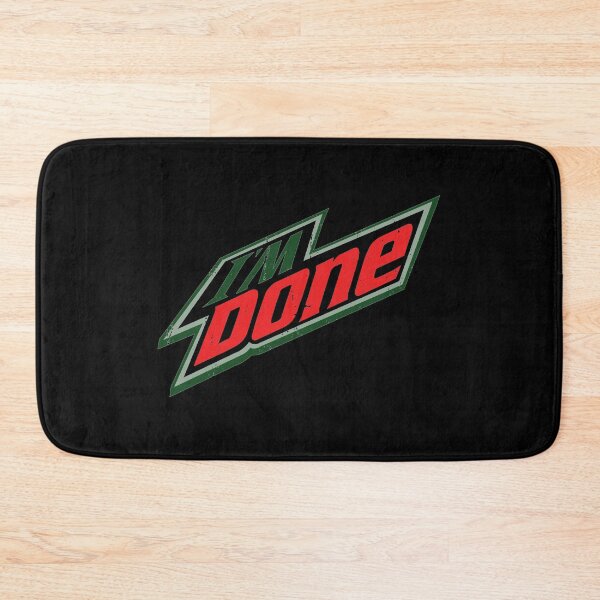 Item preview, Mountain Dew im done designed and sold by karamzack.