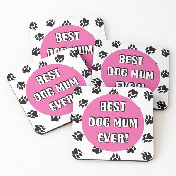 Item preview, Best Dog Mum  Ever designed and sold by Adam Regester.