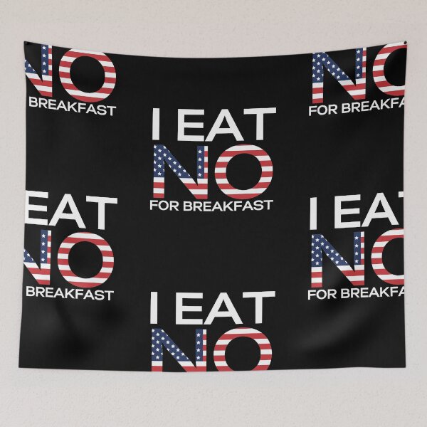 Item preview, I eat no for breakfast designed and sold by Myartbeyours.