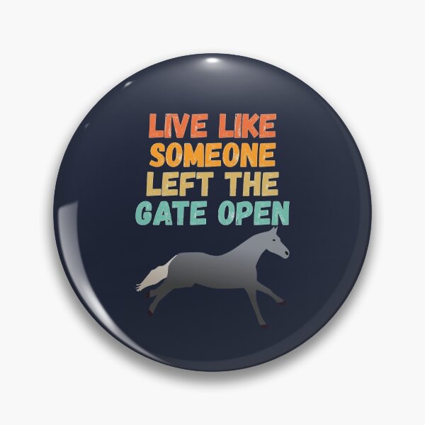 Item preview, live of like someone left the gate open designed and sold by Sinovius.